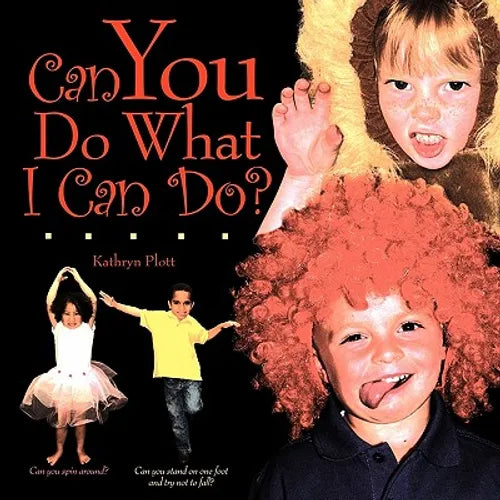 Can You Do What I Can Do? - Paperback