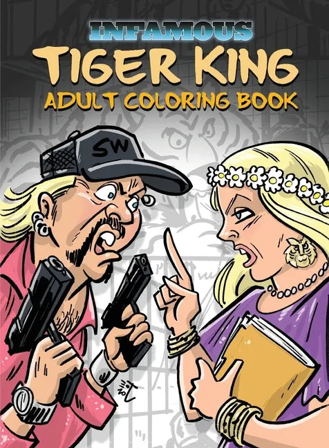 Infamous: Tiger King: Coloring & Activity Book - Paperback