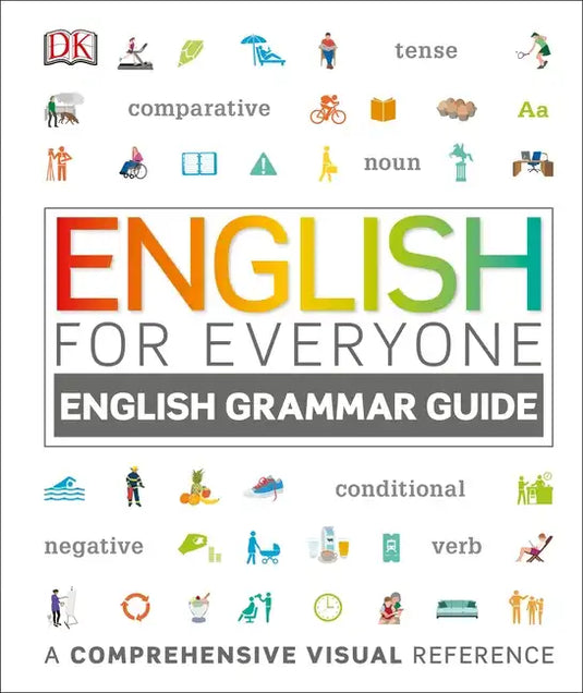 English for Everyone: English Grammar Guide: A Comprehensive Visual Reference - Hardcover