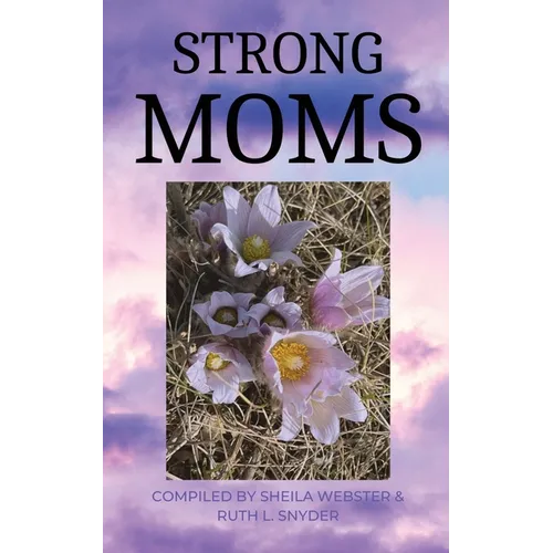 Strong Moms - Paperback