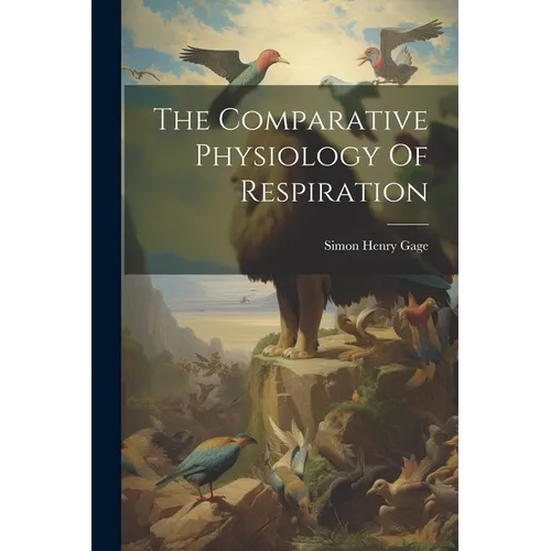 The Comparative Physiology Of Respiration - Paperback