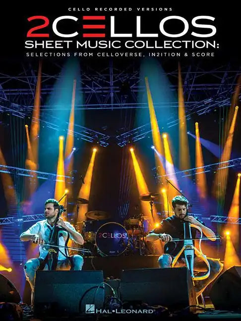 2cellos - Sheet Music Collection: Selections from Celloverse, In2ition & Score for Two Cellos - Paperback
