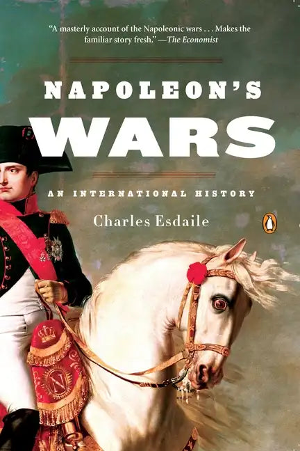 Napoleon's Wars: An International History - Paperback