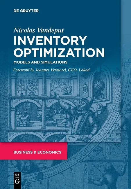 Inventory Optimization: Models and Simulations - Paperback