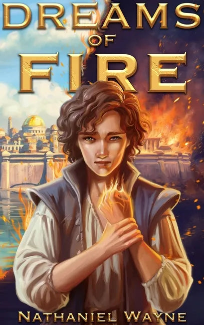 Dreams of Fire - Hardcover