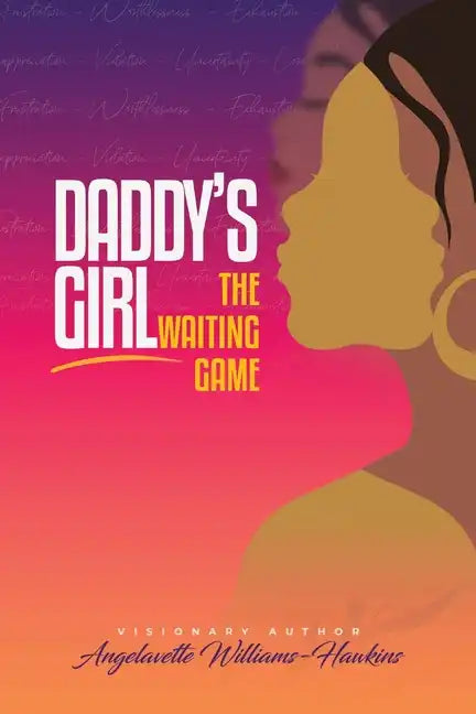 Daddy's Girl: The Waiting Game - Paperback