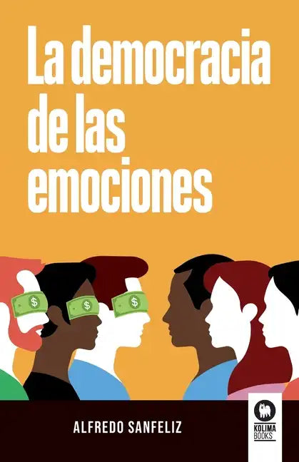 La democracia de las emociones - Paperback