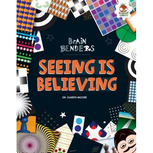 Seeing Is Believing - Library Binding