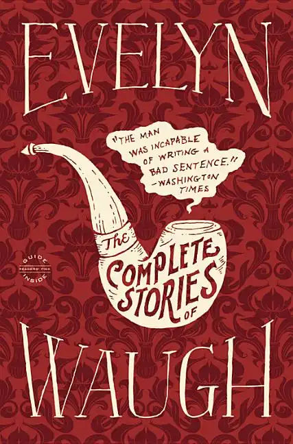 Evelyn Waugh: The Complete Stories - Paperback