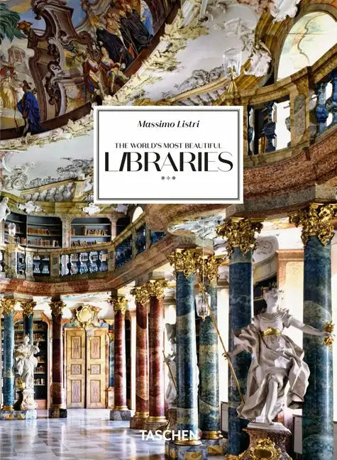 Massimo Listri. the World's Most Beautiful Libraries. 40th Ed. - Hardcover