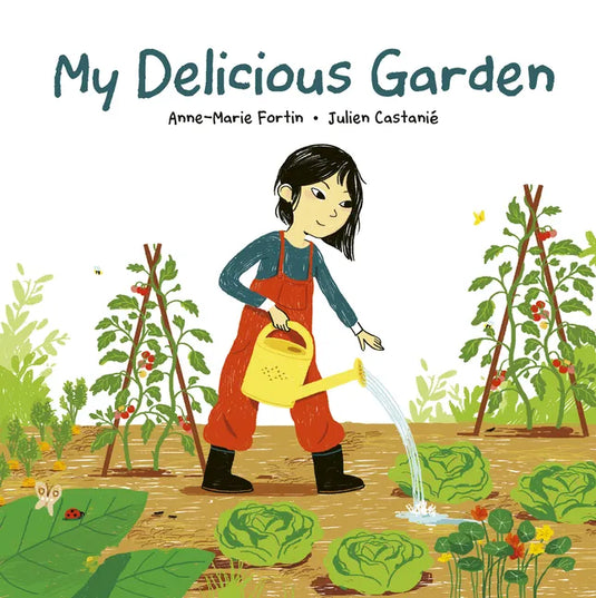 My Delicious Garden - Hardcover
