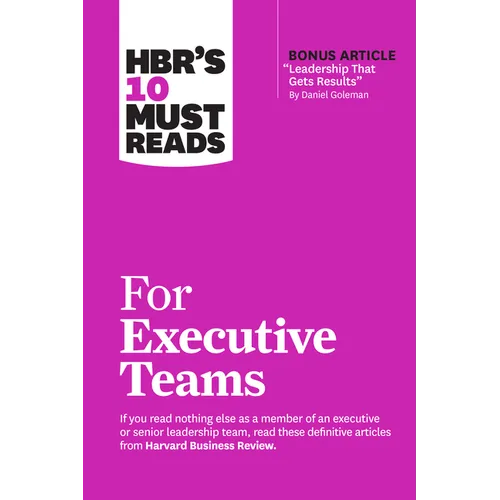 Hbr's 10 Must Reads for Executive Teams - Hardcover