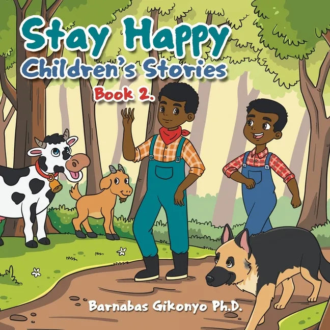 Stay Happy Children's Stories: Book 2. - Paperback