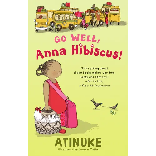 Go Well, Anna Hibiscus! - Hardcover