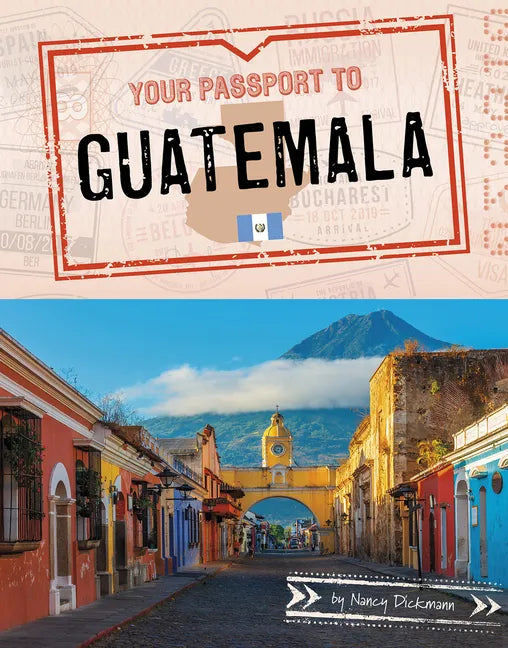 Your Passport to Guatemala - Paperback