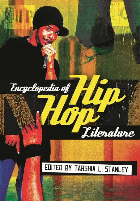 Encyclopedia of Hip Hop Literature - Hardcover