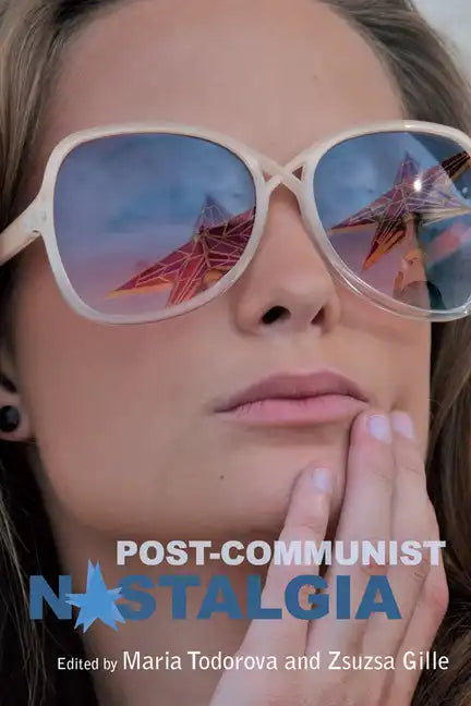 Post-Communist Nostalgia - Paperback
