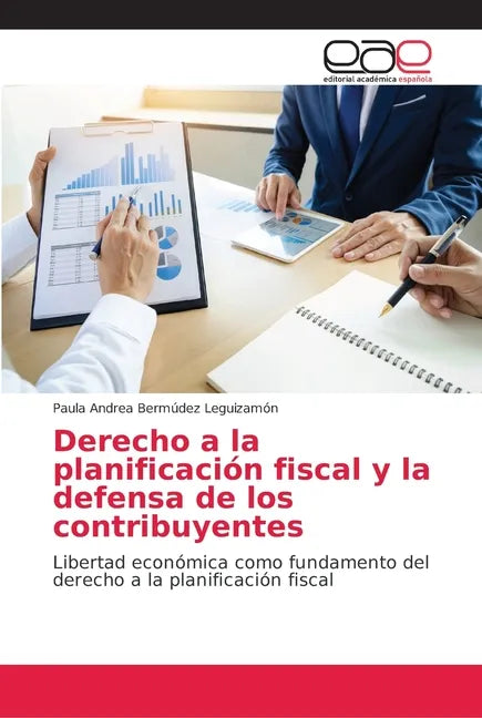 Derecho a la planificación fiscal y la defensa de los contribuyentes - Paperback