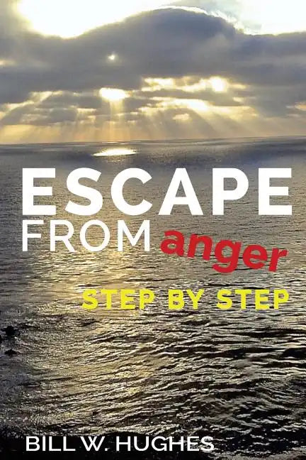 Escape from Anger Step by Step - Paperback