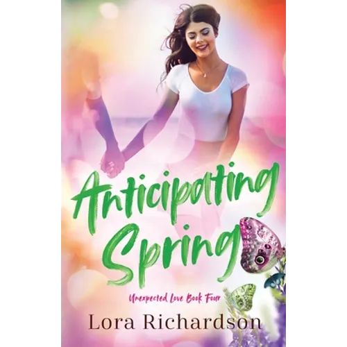 Anticipating Spring - Paperback