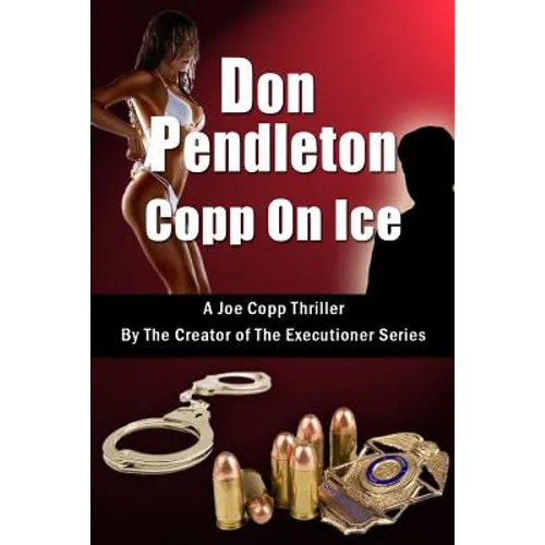 Copp on Ice, a Joe Copp Thriller: Joe Copp, Private Eye Series - Paperback