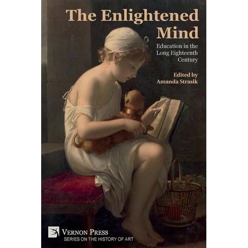 The Enlightened Mind: Education in the Long Eighteenth Century - Paperback