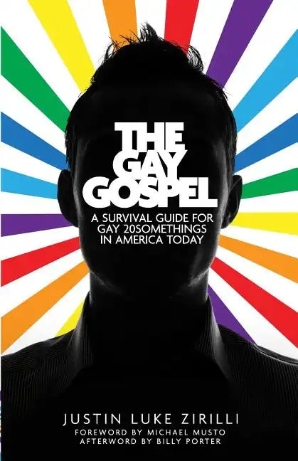 The Gay Gospel: A Survival Guide for Gay 20Somethings in America Today - Paperback