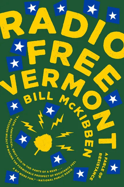 Radio Free Vermont: A Fable of Resistance - Paperback