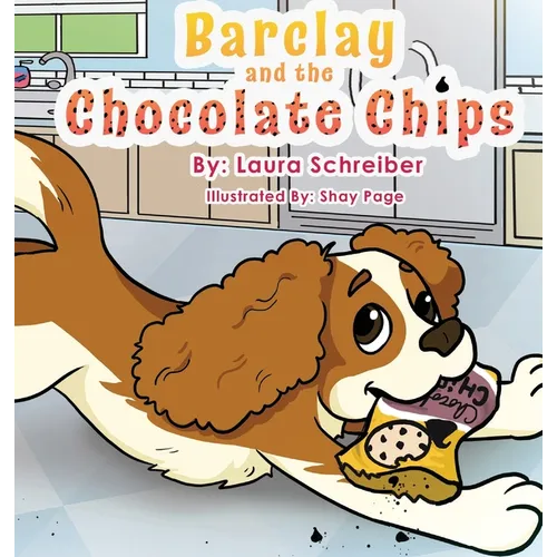 Barclay and the Chocolate Chips - Hardcover
