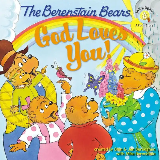 The Berenstain Bears: God Loves You! - Paperback