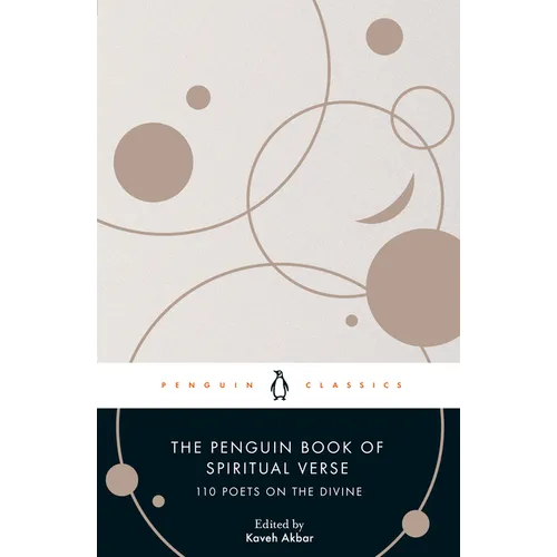 The Penguin Book of Spiritual Verse: 110 Poets on the Divine - Paperback