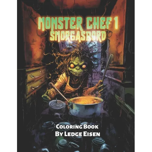 Monster Chef 1 Smorgasbord Coloring Book - Paperback