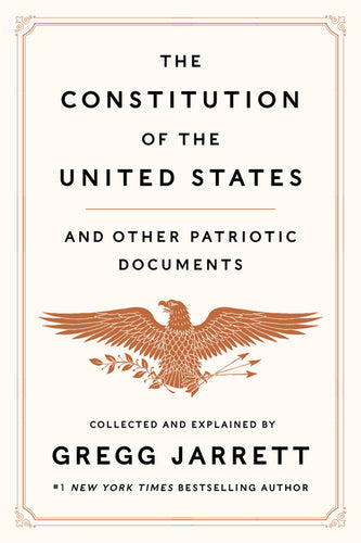 The Constitution of the United States and Other Patriotic Documents - Hardcover