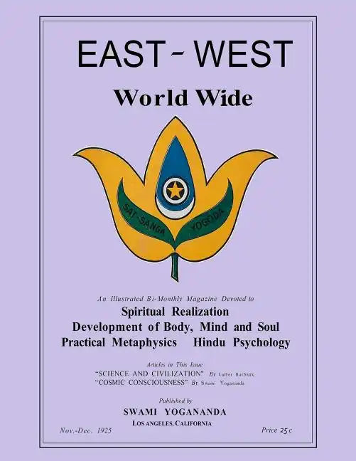 East-West Magazine World Wide, Volume I, No. 1: Nov.-Dec., 1925-1926: A New OCR Look at The Inaugural Issue - Paperback