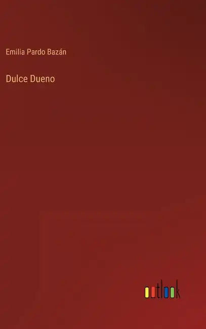 Dulce Dueno - Hardcover