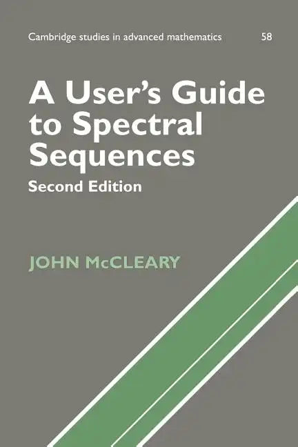 A User's Guide to Spectral Sequences - Paperback