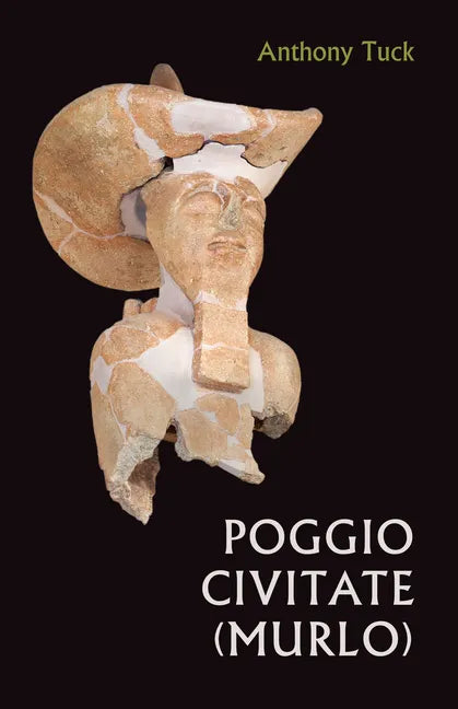 Poggio Civitate (Murlo) - Hardcover