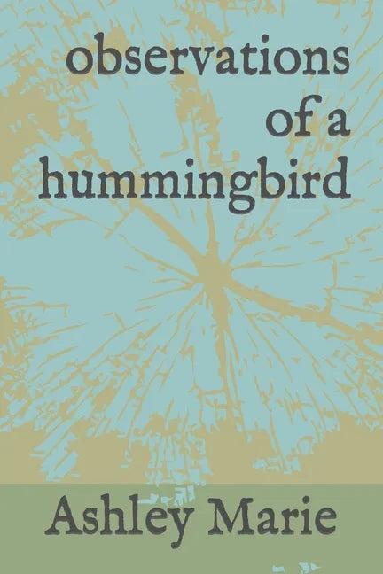 observations of a hummingbird - Paperback