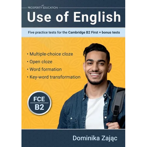 Use of English: Five practice tests for the Cambridge B2 First + bonus tests - Paperback