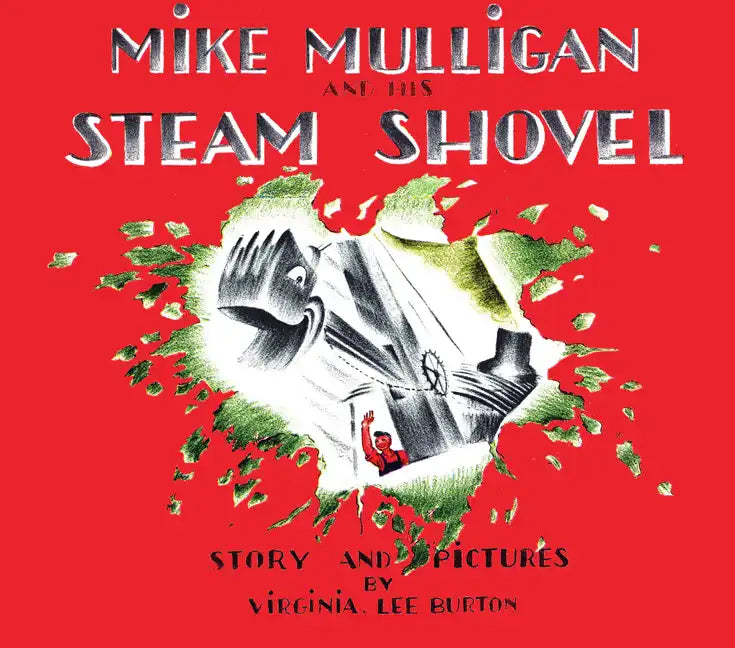 Mike Mulligan and His Steam Shovel Board Book - Board Book