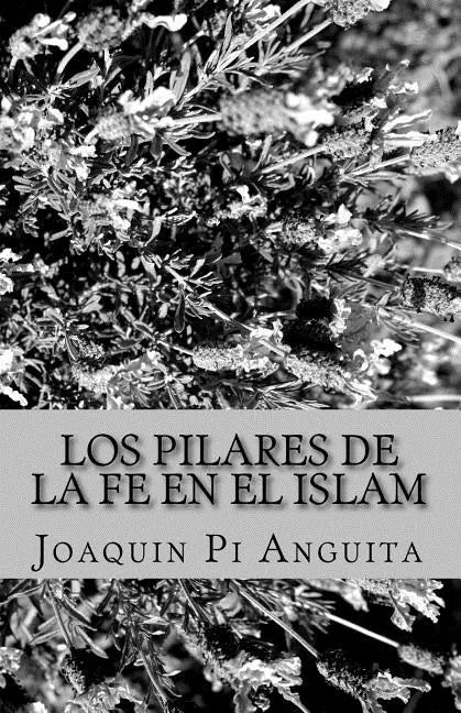 Los Pilares de la Fe en el Islam - Paperback