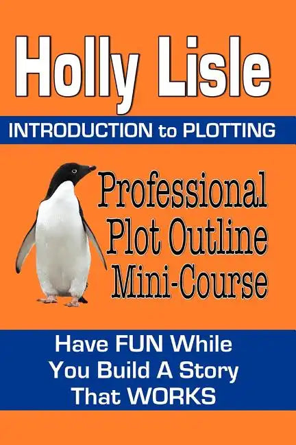 Professional Plot Outline Mini-Course: Introduction to Plotting - Paperback