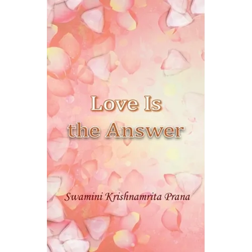 Love Is The Answer - Paperback