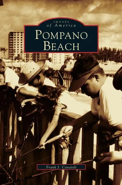 Pompano Beach - Hardcover
