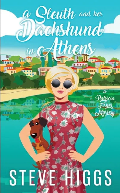 A Sleuth and her Dachshund in Athens - Paperback