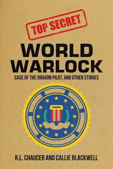 World Warlock: Case File Group One: Case of the Dragon Pilot, and Other Stories - Paperback