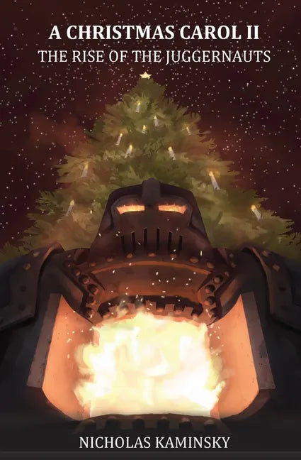 A Christmas Carol II: The Rise of the Juggernauts - Paperback
