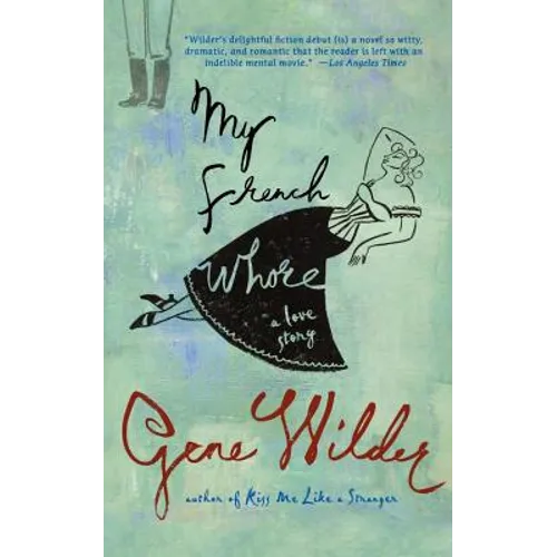 My French Whore: A Love Story - Paperback