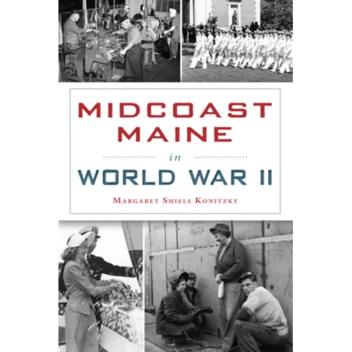 Midcoast Maine in World War II - Paperback