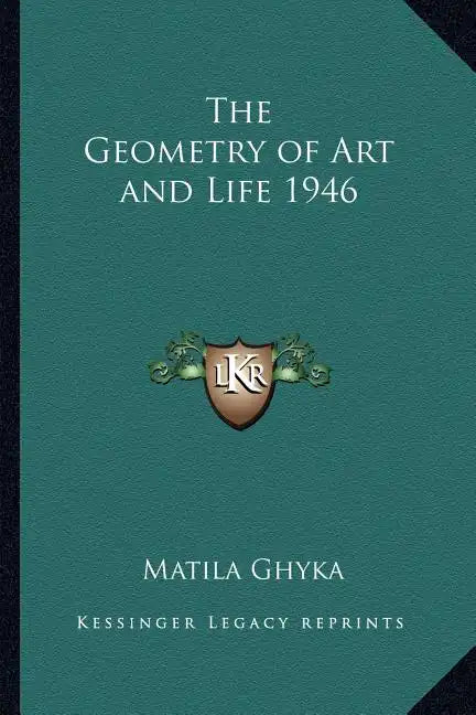 The Geometry of Art and Life 1946 - Paperback
